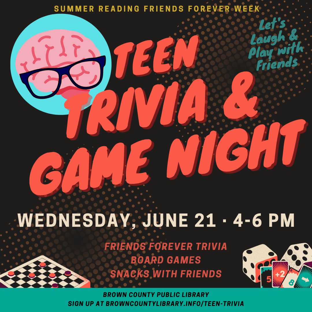 Teen Trivia & Game Night » Brown County Public Library